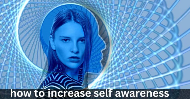 how to increase self awareness